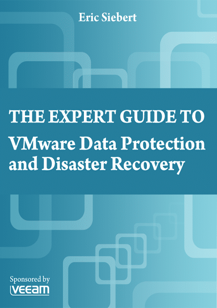 The Expert Guide to VMware Data Protection